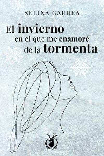 El invierno en el que me enamoré de la tormenta