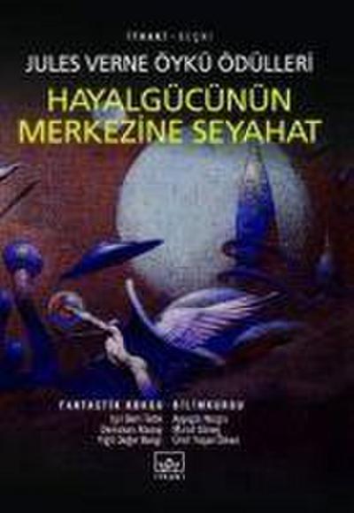 Hayalgücünün Merkezine Yolculuk