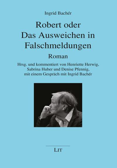 Robert oder Das Ausweichen in Falschmeldungen