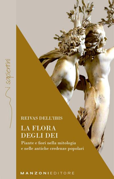 Reivas dell’Ibis: Flora degli dei. Piante e fiori nella mito