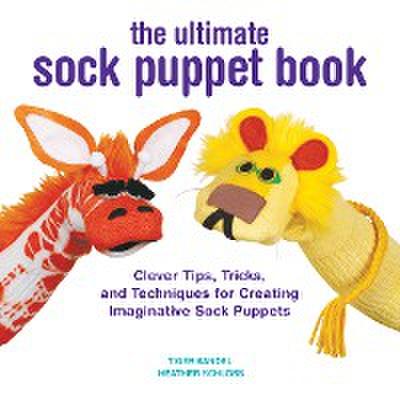 The Ultimate Sock Puppet Book