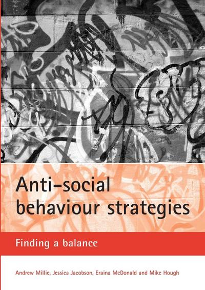 Anti-social behaviour strategies