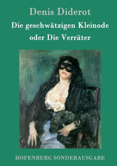 Die geschwätzigen Kleinode oder Die Verräter