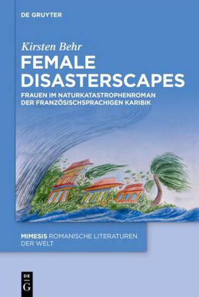 Female Disasterscapes