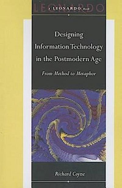 Designing Information Technology in the Postmodern Age