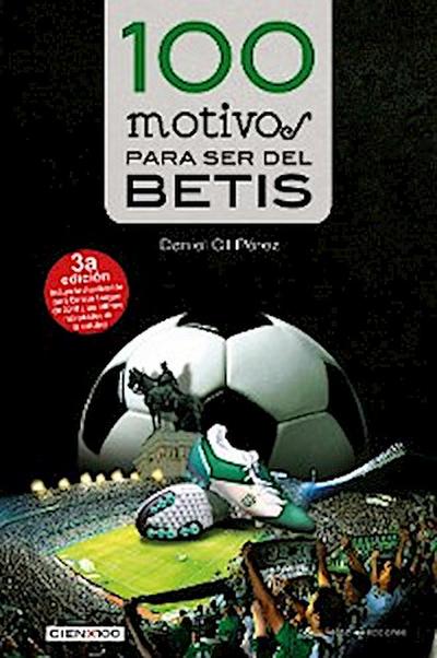 100 motivos para ser del Betis