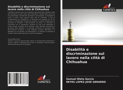 Disabilità e discriminazione sul lavoro nella città di Chihuahua