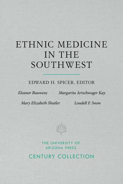Ethnic Medicine in the Southwest
