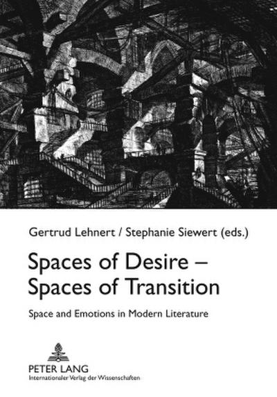Spaces of Desire - Spaces of Transition