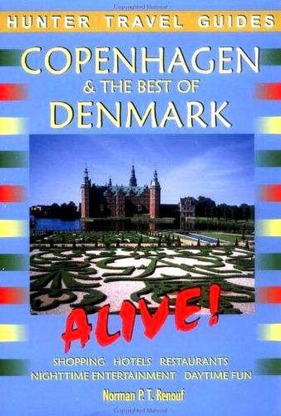Copenhagen & the Best of Denmark Alive 2nd ed.