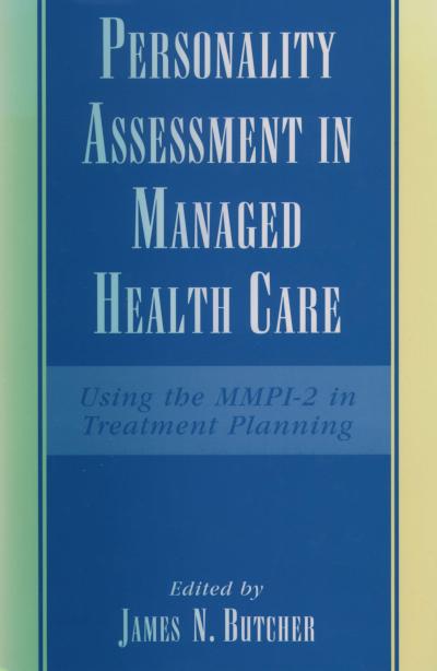 Personality Assessment in Managed Health Care