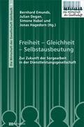 Freiheit - Gleichheit - Selbstausbeutung