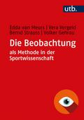 Die Beobachtung als Methode in der Sportwissenschaft