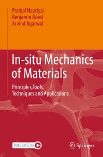 In-situ Mechanics of Materials