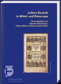 Luthers Deutsch in Mittel- und Osteuropa