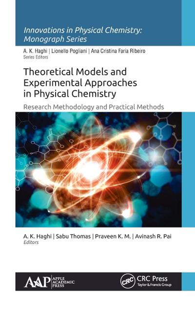 Theoretical Models and Experimental Approaches in Physical Chemistry