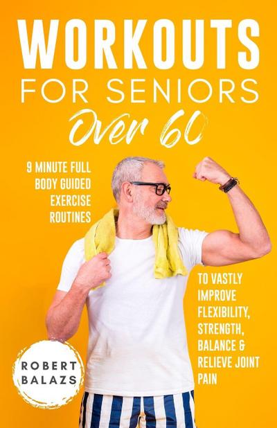 Workouts For Seniors Over 60 