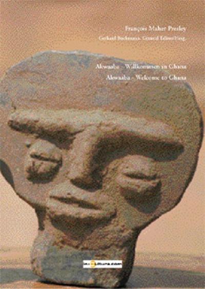 Akwaaba - Welcome to Ghana/Akwaaba - Willkommen in Ghana