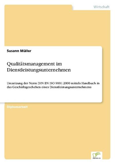 Qualitätsmanagement im Dienstleistungsunternehmen