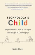 Technology’s Child