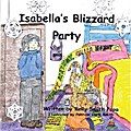 Isabella’S Blizzard Party