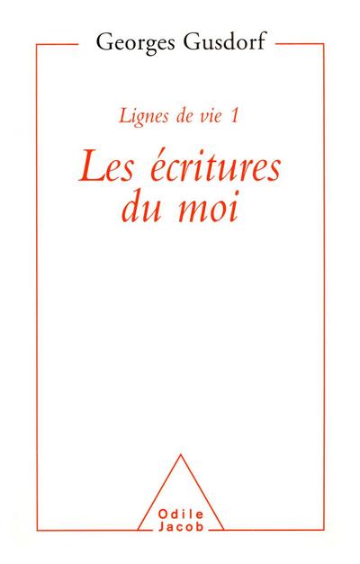 Lignes de vie 1 - Les ecritures du moi