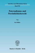 Paternalismus und Persönlichkeitsrecht