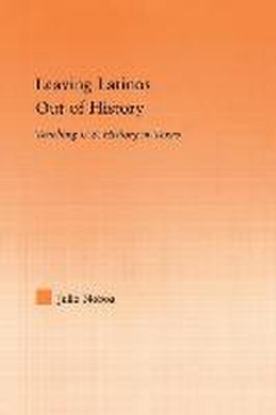 Leaving Latinos Out of History