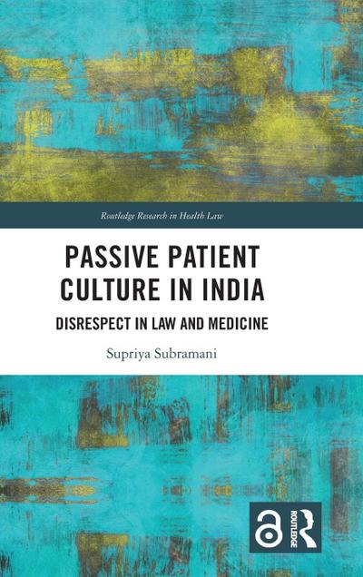Passive Patient Culture in India