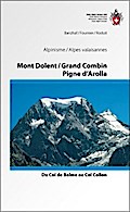 Mont Dolent / Grand Combin / Pigne d’Arolla