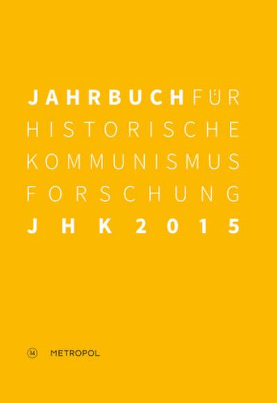 Jahrbuch für Historische Kommunismusforschung 2015
