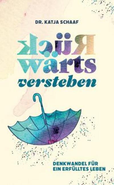 Rückwärts verstehen