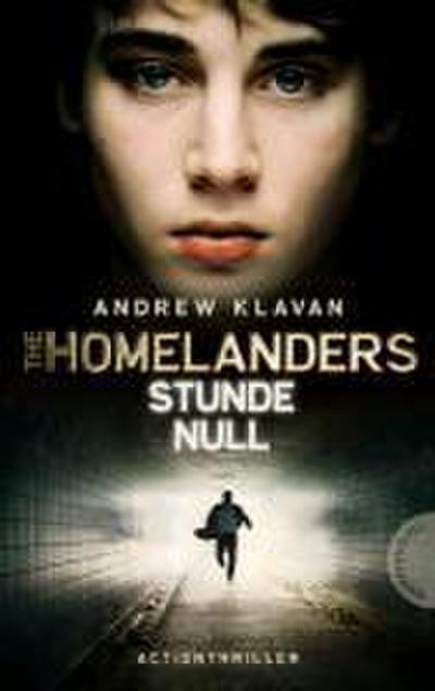 The Homelanders 1: Stunde Null