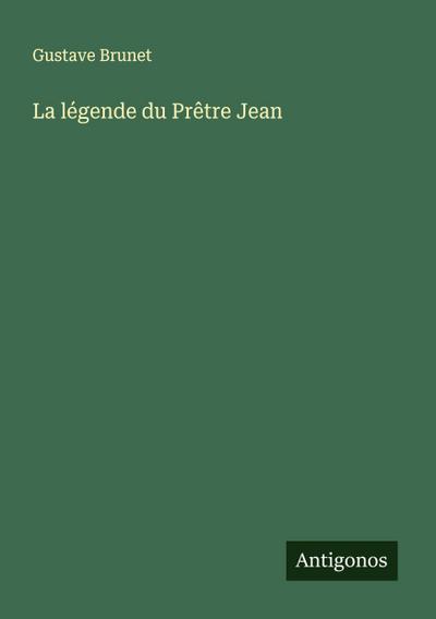 La légende du Prêtre Jean