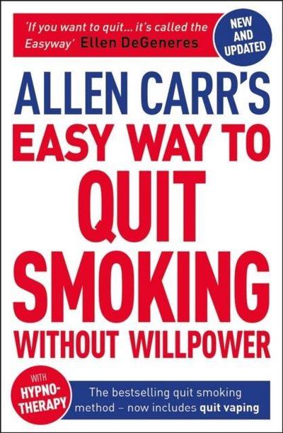 Allen Carr’s Easy Way to Quit Smoking Without Willpower - Includes Quit Vaping