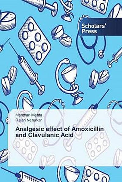 Analgesic effect of Amoxicillin and Clavulanic Acid
