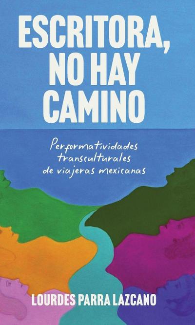Escritora, no hay camino