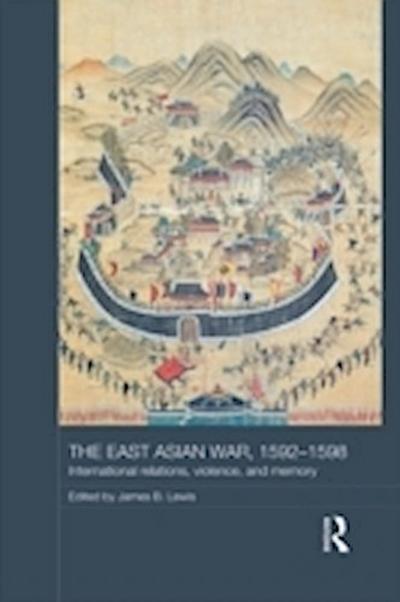 East Asian War, 1592-1598