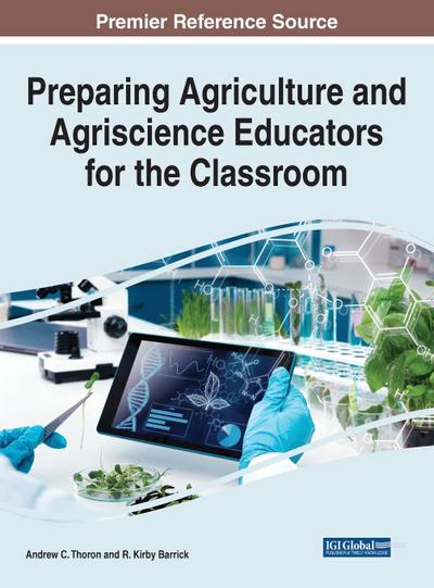 Preparing Agriculture and Agriscience Educators for the Classroom