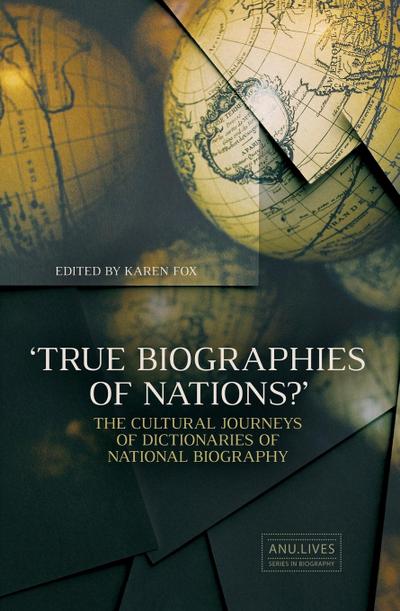’True Biographies of Nations?’