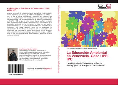 La Educación Ambiental en Venezuela. Caso UPEL IPC