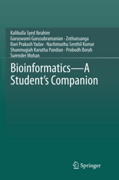 Bioinformatics - A Student’s Companion