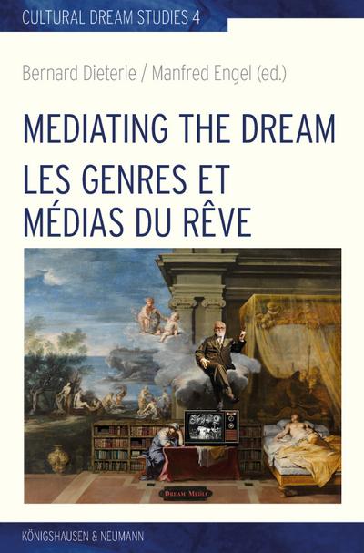 Mediating the Dream - Les genres et médias du rêve