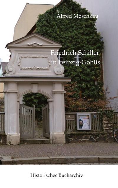 Friedrich Schiller in Leipzig-Gohlis