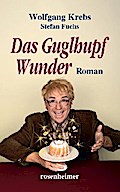 Das Guglhupf Wunder