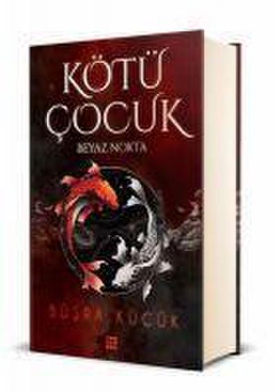 Kötü Cocuk 1 - Beyaz Nokta Ciltli