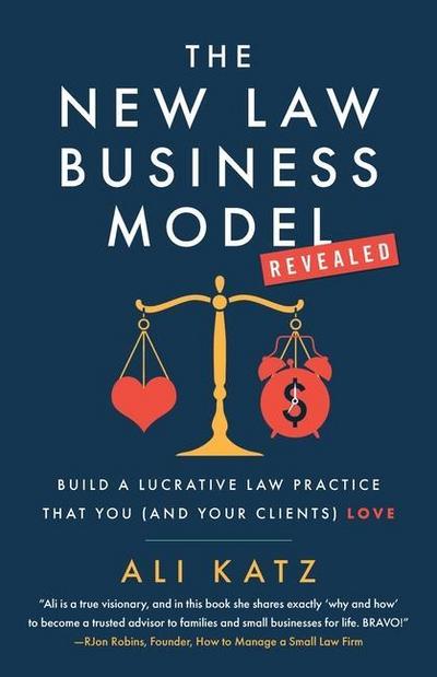 The New Law Business Model