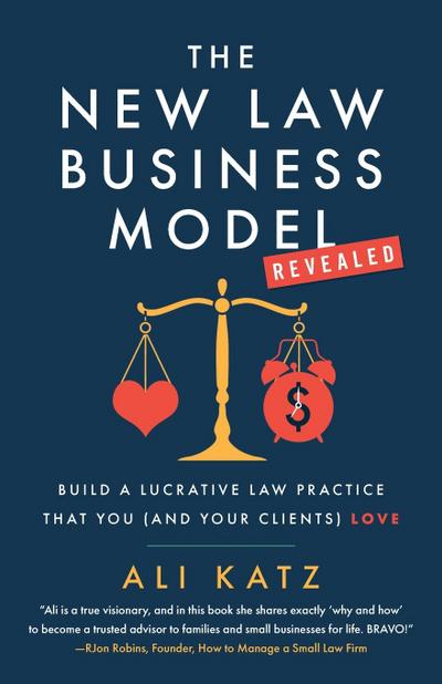 The New Law Business Model