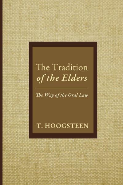 The Tradition of the Elders