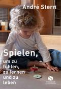 Spielen, um zu fühlen, zu lernen und zu leben